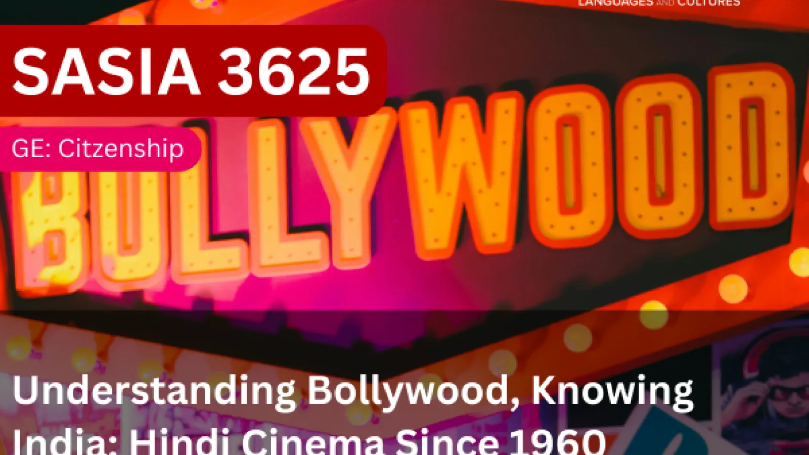 SASIA 3625 - Understanding Bollywood, Knowing India: Hindi Cinema Since 1960