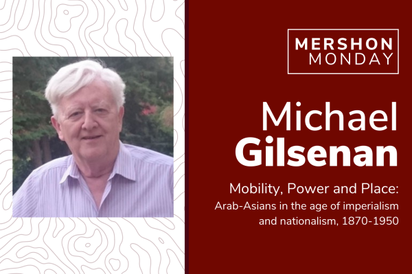 Mershon Monday - Michael Gilsenan